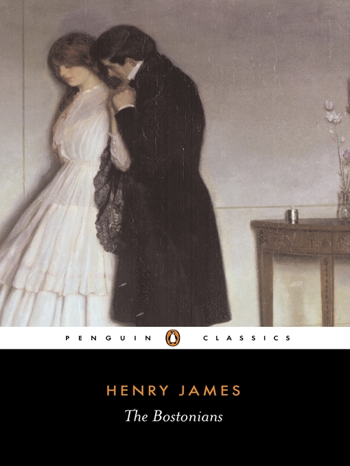 Title details for The Bostonians by Henry James - Available